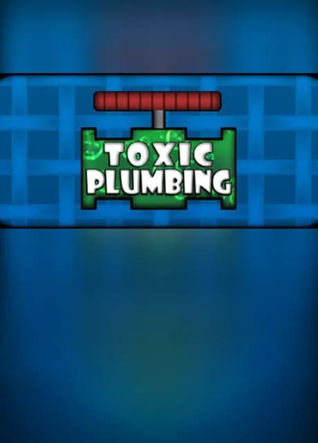 Toxic Plumbing