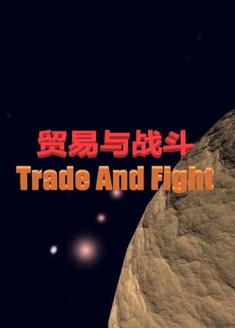 Trade And Fight