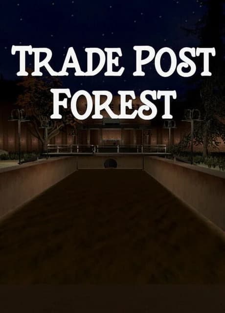 Trade Post Forest