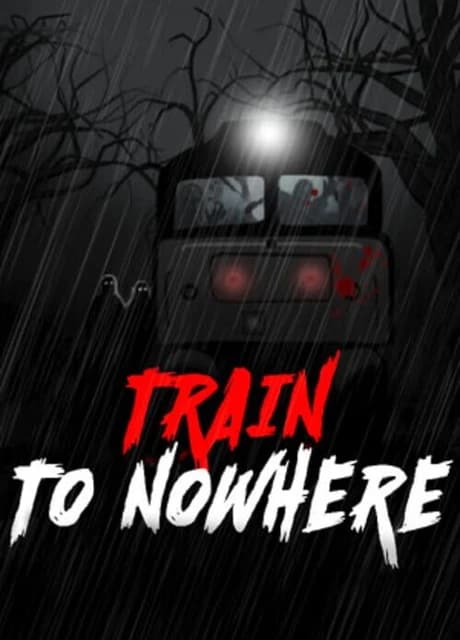 Train to Nowhere