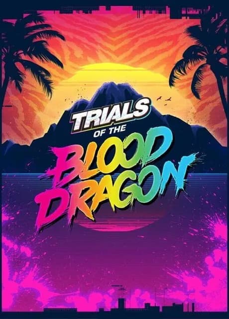 Trials of the Blood Dragon