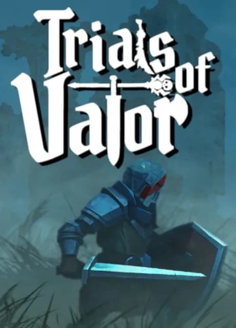 Trials of Valor
