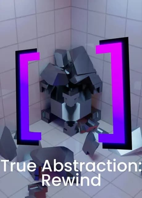 True Abstraction: Rewind