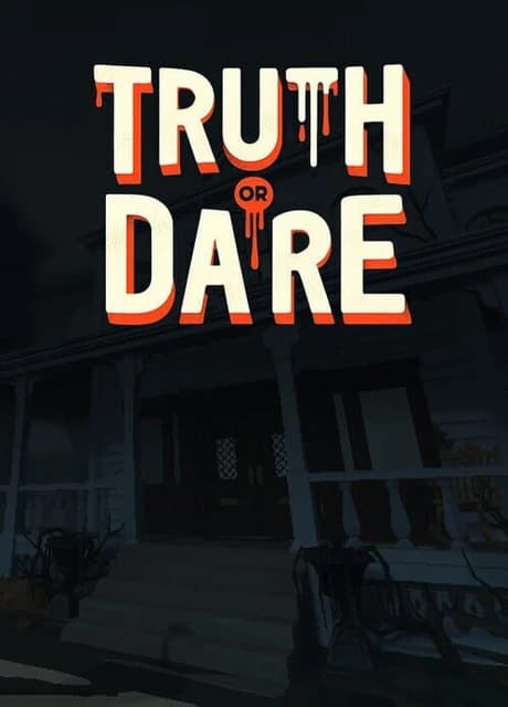 Truth or Dare