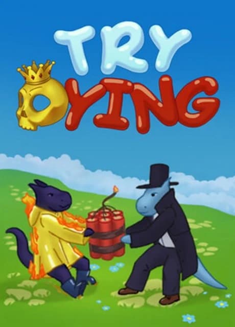Try Dying