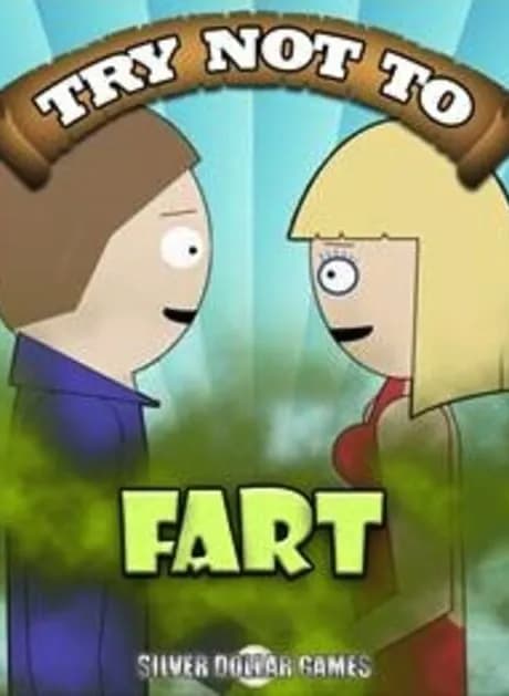 Try Not to Fart