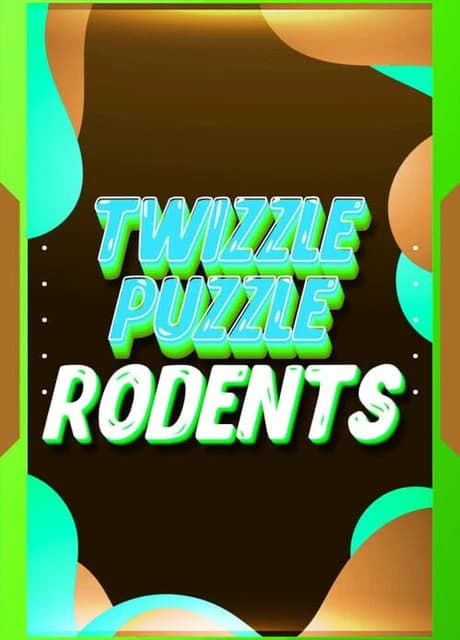 Twizzle Puzzle: Rodents
