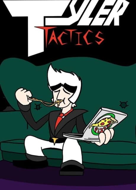 Tyler Tactics