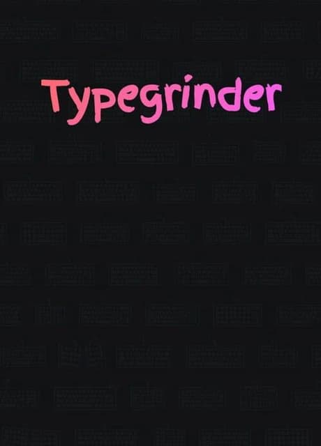 Typegrinder