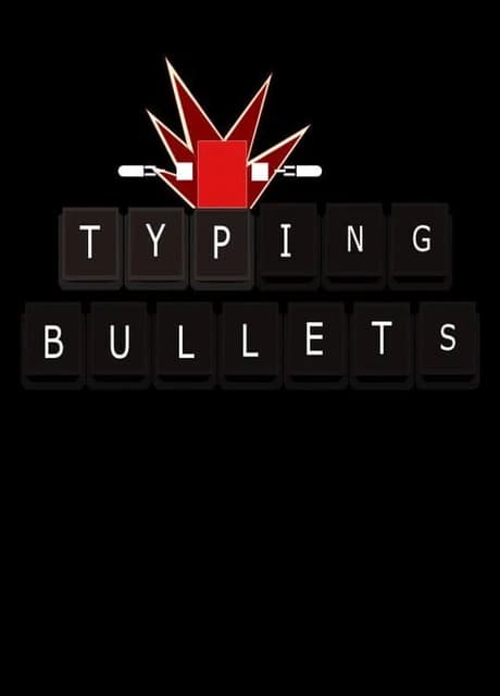 Typing Bullets