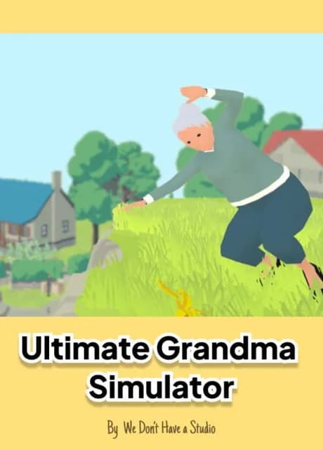 Ultimate Grandma Simulator