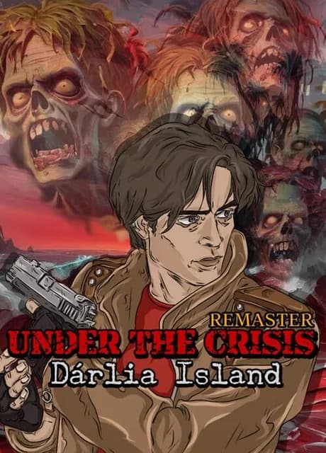 Under The Crisis: Dárlia Island Remaster