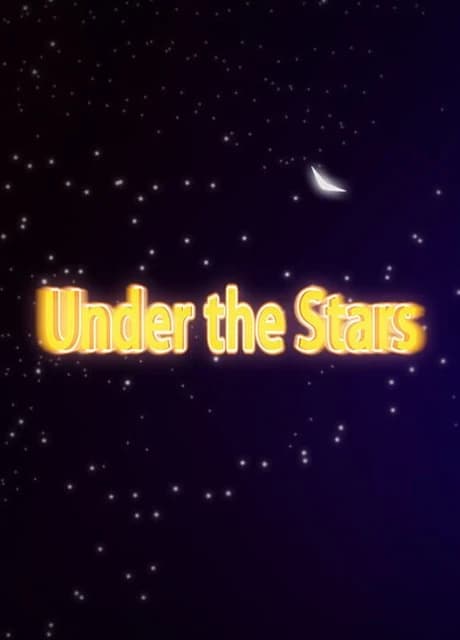 Under the Stars