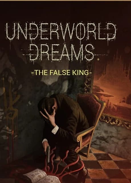 Underworld Dreams: The False King