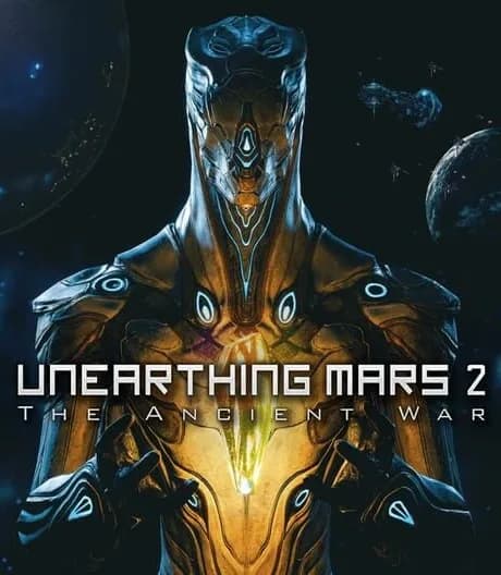 Unearthing Mars 2: The Ancient War
