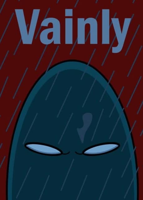 Vainly
