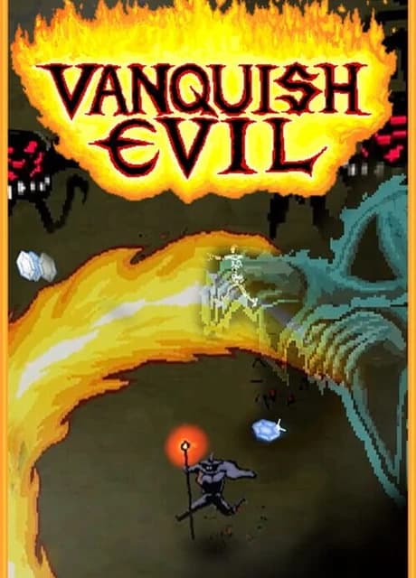 Vanquish Evil