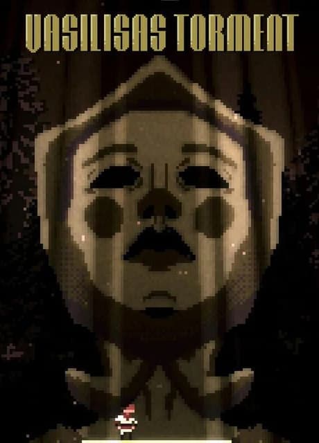 Vasilisas Torment