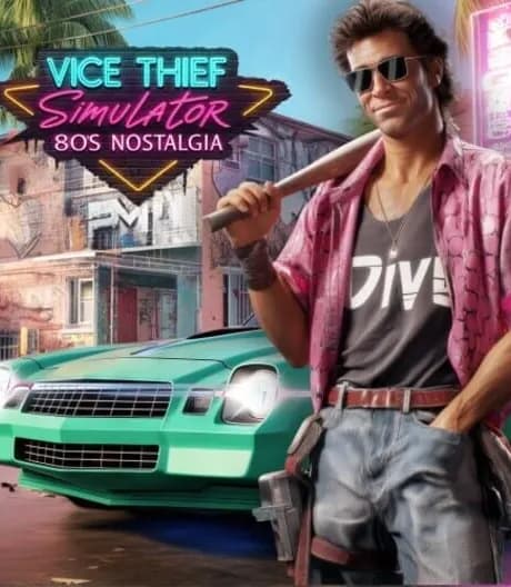 Vice Thief Simulator: 80s Nostalgia