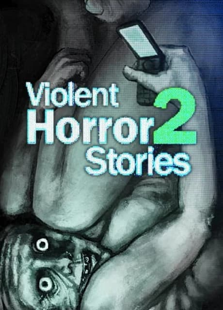 Violent Horror Stories 2