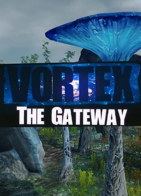 Vortex: The Gateway