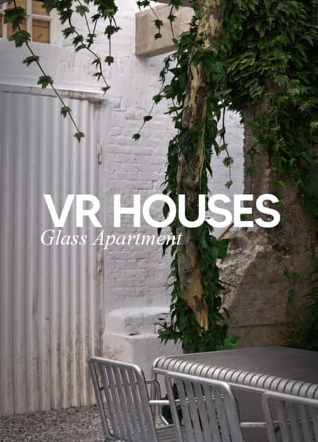 VR Houses: Glass Apartment