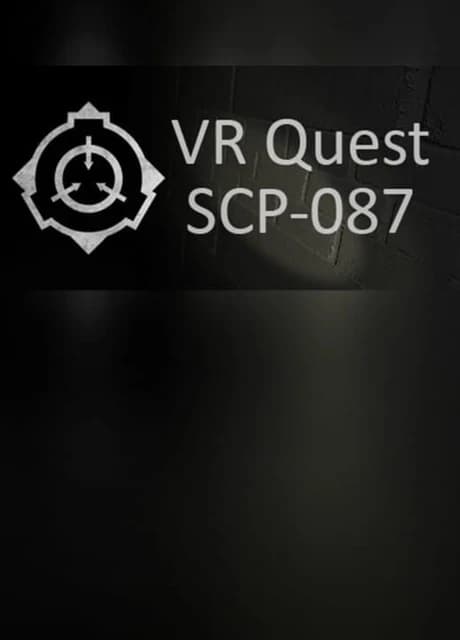 VR Quest: SCP-087