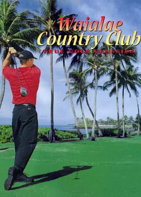 Waialae Country Club: True Golf Classics