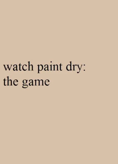 Watch Paint Dry