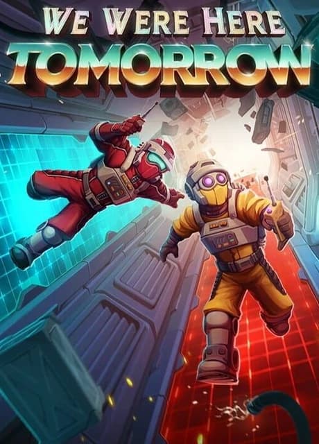 We Were Here Tomorrow