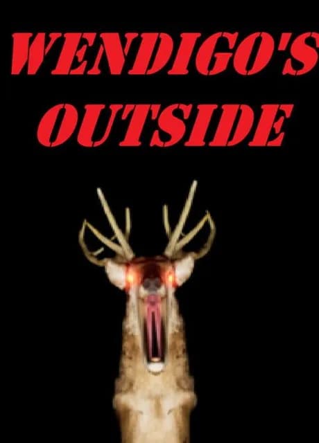 Wendigo's Outside