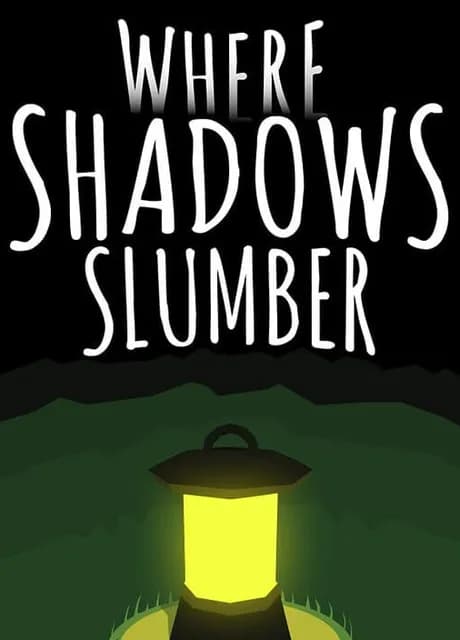 Where Shadows Slumber