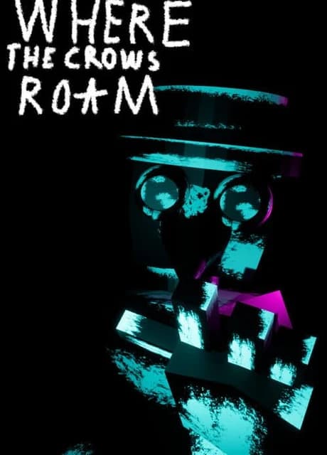 Where The Crows Roam