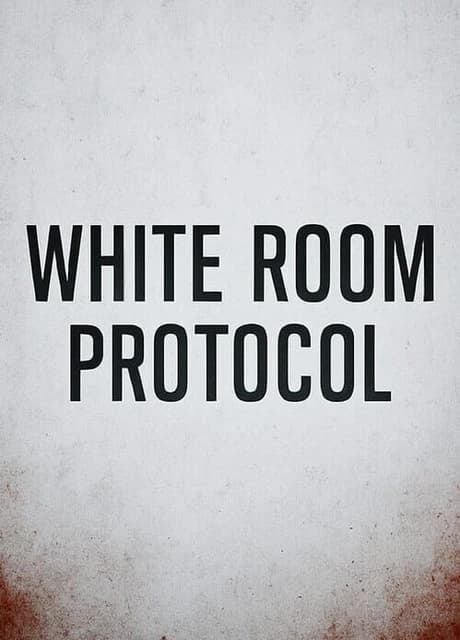 White Room Protocol