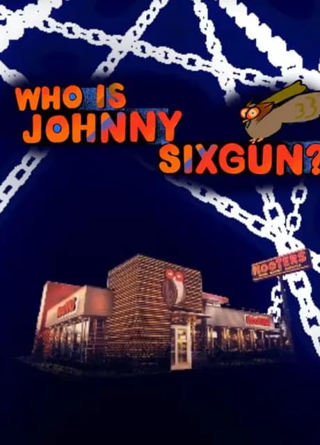 Who is Johnny Sixgun?