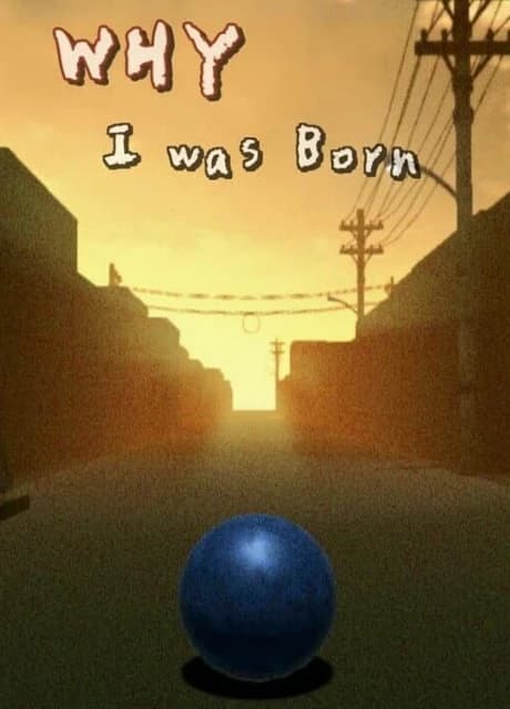 Why I was Born