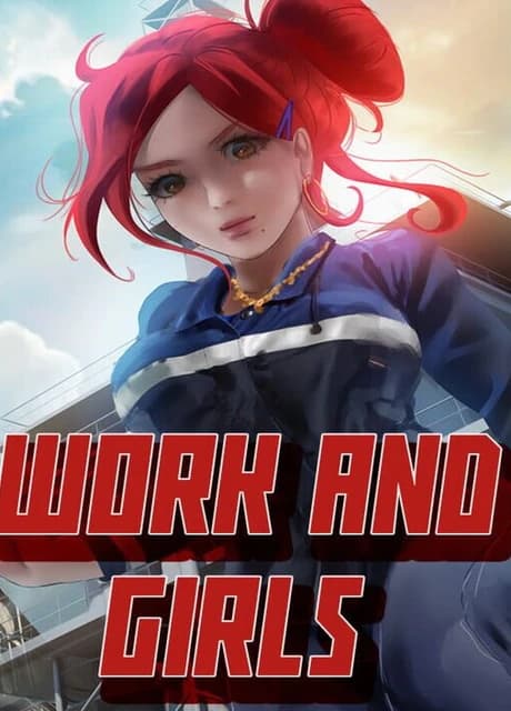 Work and Girls