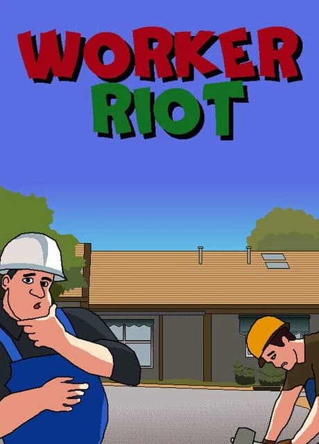 Worker Riot