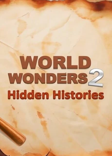 World Wonders: Hidden Histories 2