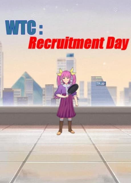 WTC: Recruitment Day