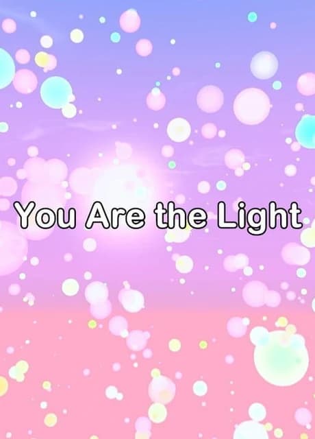 You Are the Light