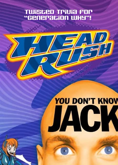 You Don't Know Jack Headrush