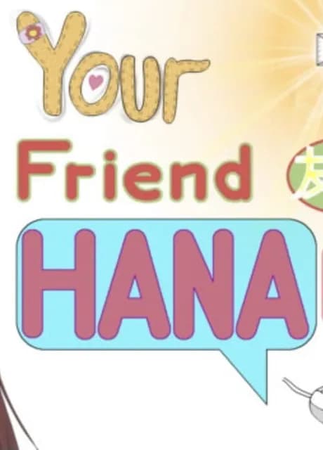 Your Friend Hana