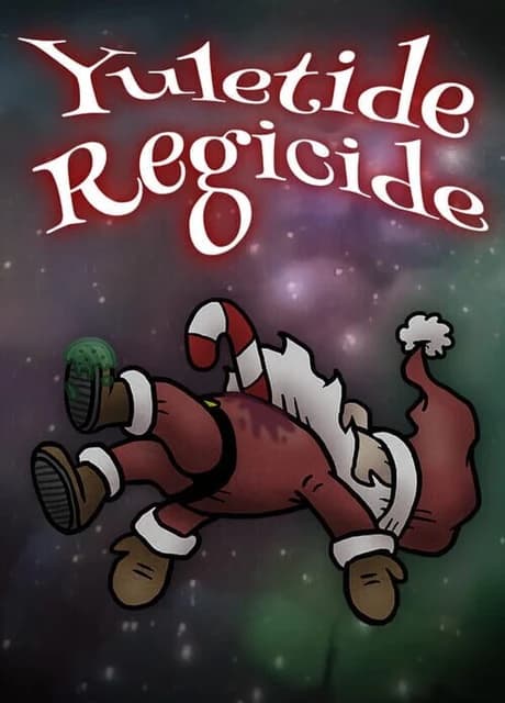 Yuletide Regicide