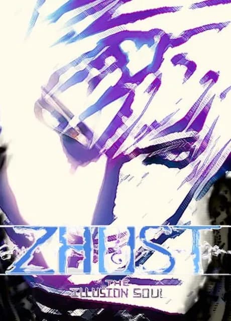 Zhust: The Illusion Soul