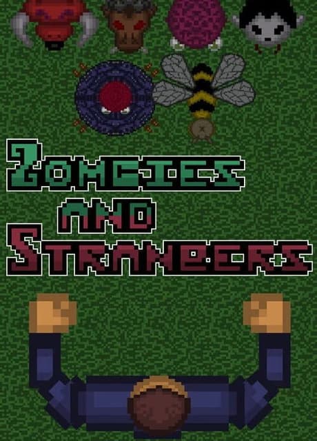 Zombies and Strangers