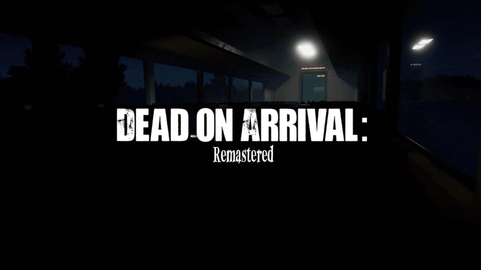 Dead on Arrival: Remastered screenshot 4