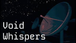 Void Whispers video 1