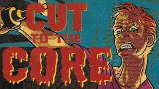 Cut to the Core video 1