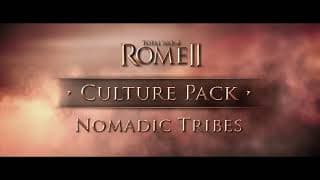 Total War: Rome II - Culture Pack: Nomadic Tribes video 1